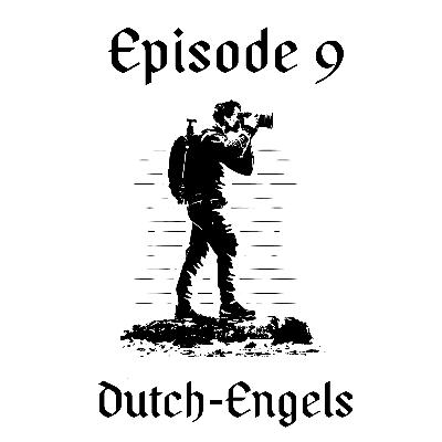 Episode 9 // Dutch-Engels