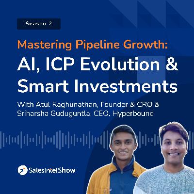 Mastering Pipeline Growth: AI, ICP Evolution & Smart Investments
