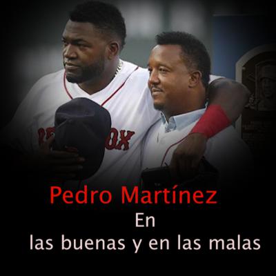 Pedro Martínez cuenta su historia y su hermandad con David Ortiz
