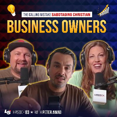 83 - The Calling Mistake Sabotaging Christian Business Owners