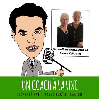 Un Coach À La Une® N°39 : Typologies Jungiennes et Dialogue Intérieur / Geneviève CAILLOUX et Pierre CAUVIN