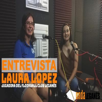 ENTREVISTA a Laura Lopez