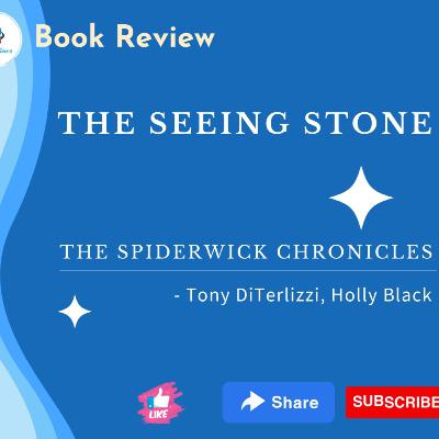 The Spiderwick Chronicles Book 2 – The Seeing Stone | Book Review | ThinkerViews The Spiderwick Chronicles Book 2 – The Seeing Stone | Book Review | ThinkerViews