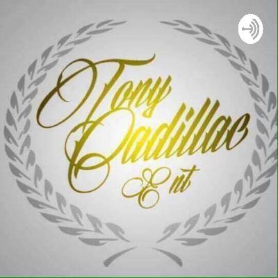 Tony Cadillac Ent  (Trailer)
