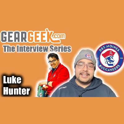 Episode 2: GearGeek.com The Interview Series - Luke Hunter