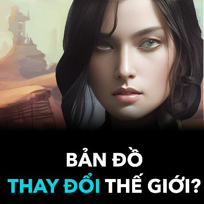 Bản đồ này thay đổi thế giới?