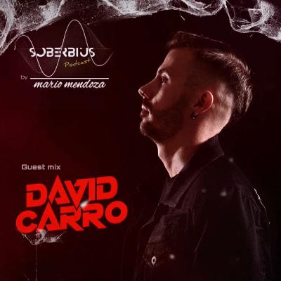 SOBERBIUS #169 GUEST MIX DAVID CARRO SOBERBIUS #169 GUEST MIX DAVID CARRO