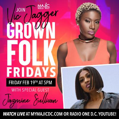 Jazmine Sullivan | Grown Folk Fridays