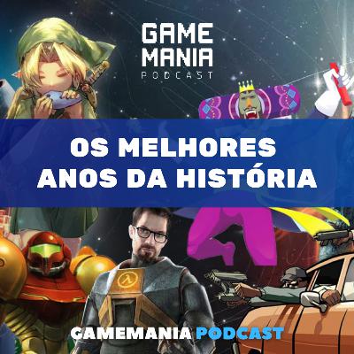 #119 - Os melhores anos da história dos games com Galinha Viajante
