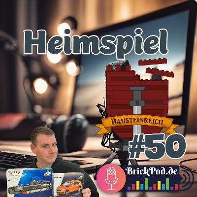 Folge 50 Heimspiel im Bausteinreich