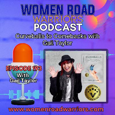 Curveballs to Comebacks: Winning at Life with Gail Taylor