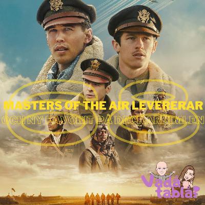 68. Masters of the Air levererar och ny favorit på deckarhimlen