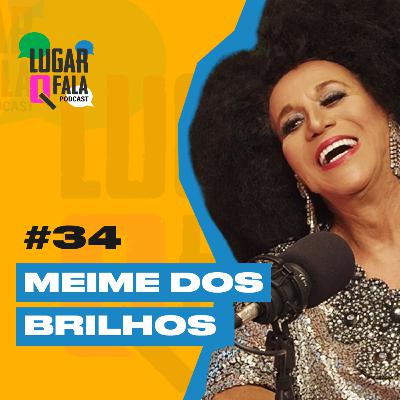 Ícone da Noite LGBTQIA+ Carioca, Meime dos Brilhos viu Suzy Brasil nascer | Lugar Q Fala Podcast #35 Ícone da Noite LGBTQIA+ Carioca, Meime dos Brilhos viu Suzy Brasil nascer | Lugar Q Fala Podcast #35