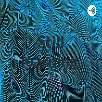 Still learning  (Trailer)