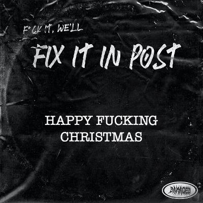 Happy fucking Christmas