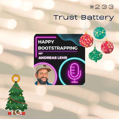 #233 Trust Battery mit Andy Lehr vom Happy Bootstrapping Podcast