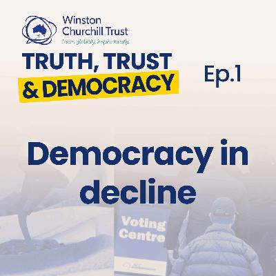 Ep 1 - Democracy in decline