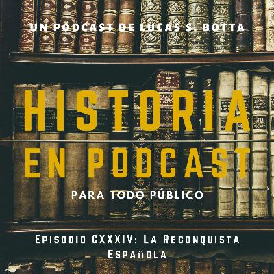 134. La Reconquista Española
