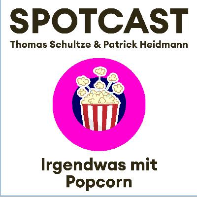 SPOTCAST „Irgendwas mit Popcorn #10“: Golden Globes, Berlinale-Ausblick