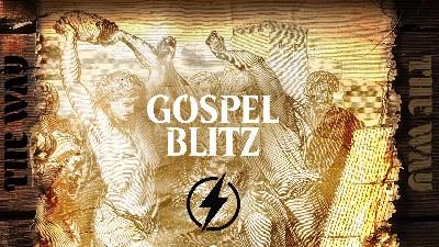 Gospel Blitz