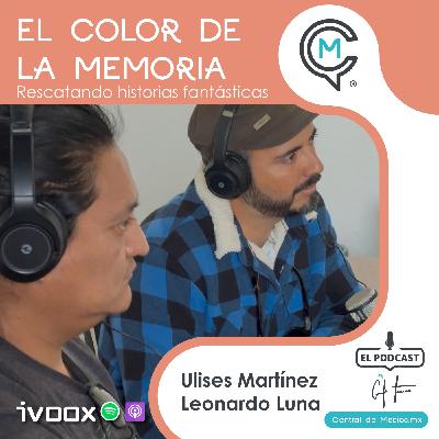 El color de la memoria |El Podcast By Carlo Tenorio