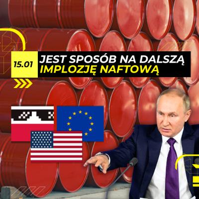 BLOKADA NAFTOWA. Nadchodzą nowe SANKCJE wobec ROSJI - 15.01 BLOKADA NAFTOWA. Nadchodzą nowe SANKCJE wobec ROSJI - 15.01