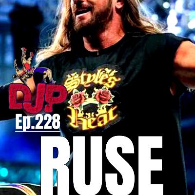 Episode 228 | Ruse (Summer Slam Review) Episode 228 | Ruse (Summer Slam Review)