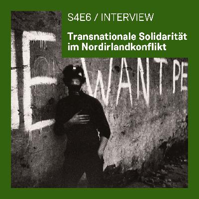 Transnationale Solidarität im Nordirlandkonflikt (mit Juliane Röleke)