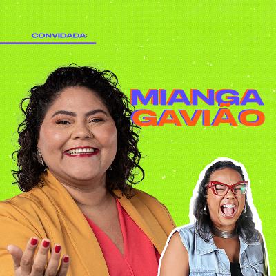 #7 - Umbu Podcast convida Mianga Gavião #7 - Umbu Podcast convida Mianga Gavião