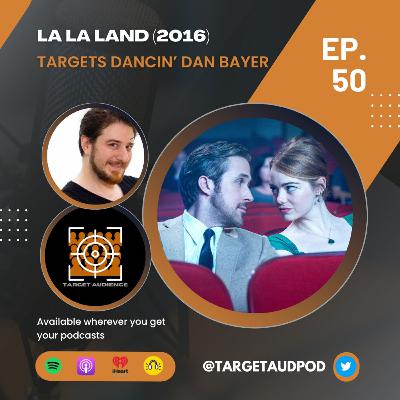 La La Land (2016) Targets Dancin' Dan Bayer La La Land (2016) Targets Dancin' Dan Bayer