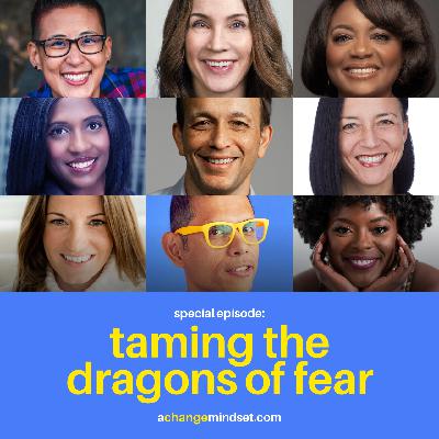 10. Special Episode: Taming the Dragons of Fear