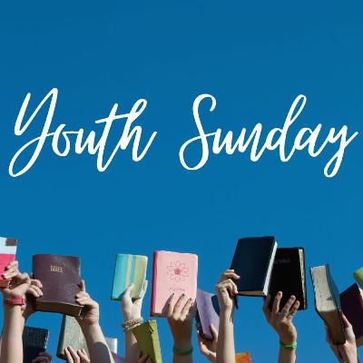 Youth Sunday | Chris Stowe | Aug. 24 Youth Sunday | Chris Stowe | Aug. 24