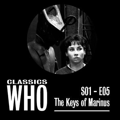 CW 005 - The Keys Of Marinus (S01Ep05)