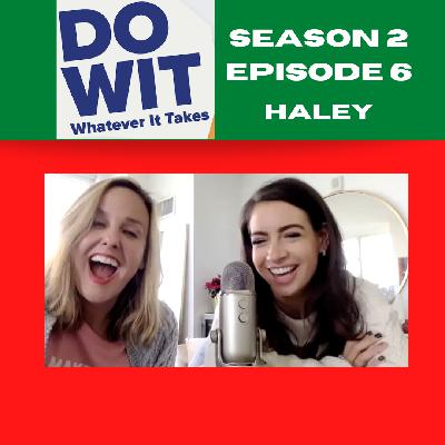 DO WIT chat with Haley Hoffman Smith - EFT & Manifesting Fanatic. Singer/Songwriter