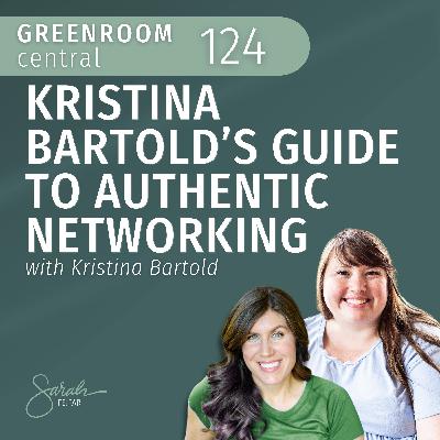 Creating Community: Kristin Bartold’s Guide to Authentic Networking [124]