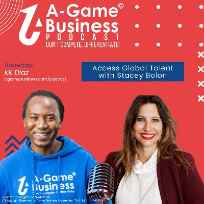Accessing Global Talent with Stacey Bolon Accessing Global Talent with Stacey Bolon