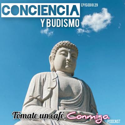 29. Conciencia y Budismo.