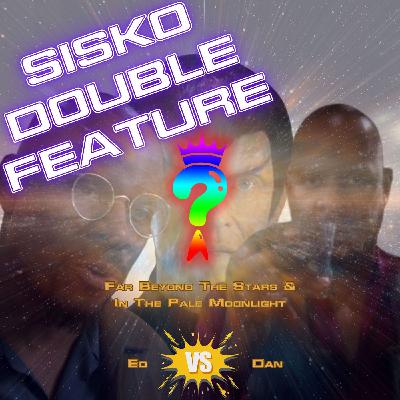 Sisko Double Feature Quiz
