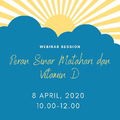Peran Sinar Matahari dan Vitamin D Peran Sinar Matahari dan Vitamin D