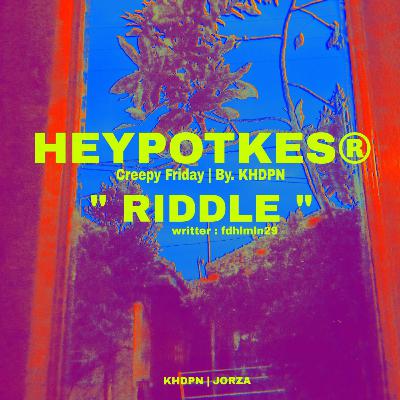 TEMAN! | Creepy friday