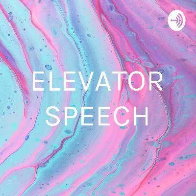 ELEVATOR SPEECH (Trailer)