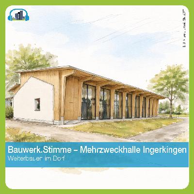 #65 Bauwerk.Stimme – Mehrzweckhalle Ingerkingen #65 Bauwerk.Stimme – Mehrzweckhalle Ingerkingen