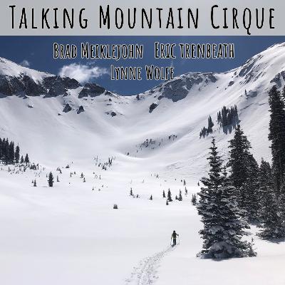 Talking Mountain Cirque: Perspectives and Lessons after 34 years Talking Mountain Cirque: Perspectives and Lessons after 34 years