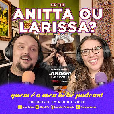 Ep. 101 - ASSISTIMOS ao DOCUMENTÁRIO DA ANITTA!