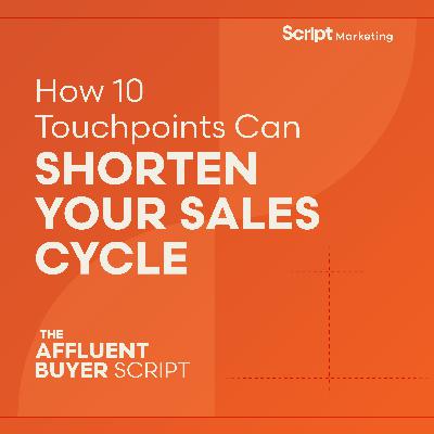 How 10 Touchpoints Can Shorten Your Sales Cycle (Holiday Rerun)