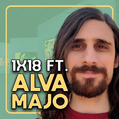 TDC 1X18 ft. ALVA MAJO: ¿En qué está trabajando? ¿Cuánto dinero se gana? | Podcast sobre videojuegos