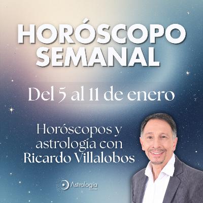 Horóscopo del 5 al 11 de enero de 2026 Horóscopo del 5 al 11 de enero de 2026
