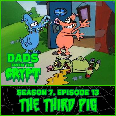 Third Pig (TFC S7 Ep13)