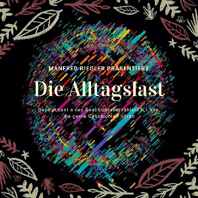 Episode 1 - Über den Alltag und die Schreiberei Episode 1 - Über den Alltag und die Schreiberei
