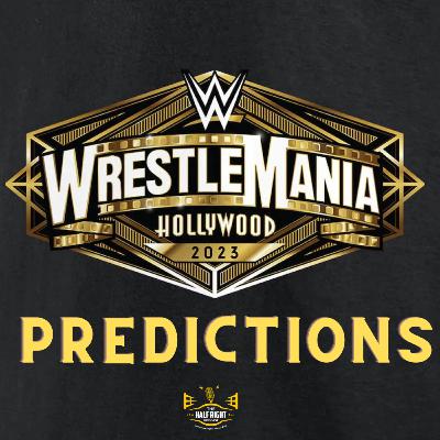 Episode 42: WrestleMania 39 Super Show (Predictions, Surprises, & More) Episode 42: WrestleMania 39 Super Show (Predictions, Surprises, & More)